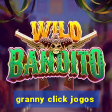 granny click jogos